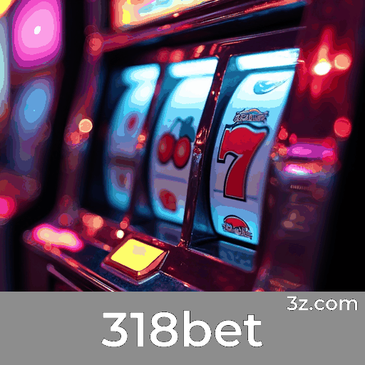 318bet: Jogos de Cassino que Proporcionam Experiências Luxuosas e Interativas